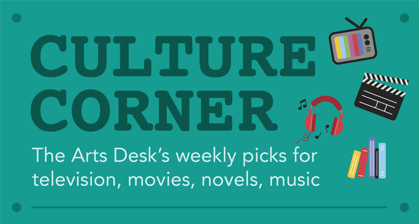 Culture corner graphic with TV headphones books and a movie slate
