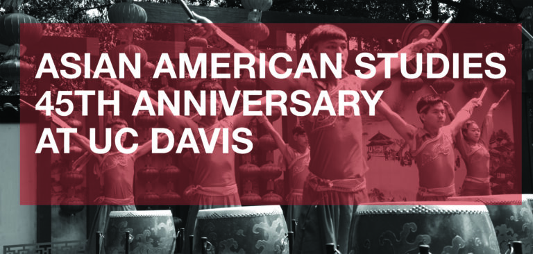 Celebrating 45 years of Asian American Studies