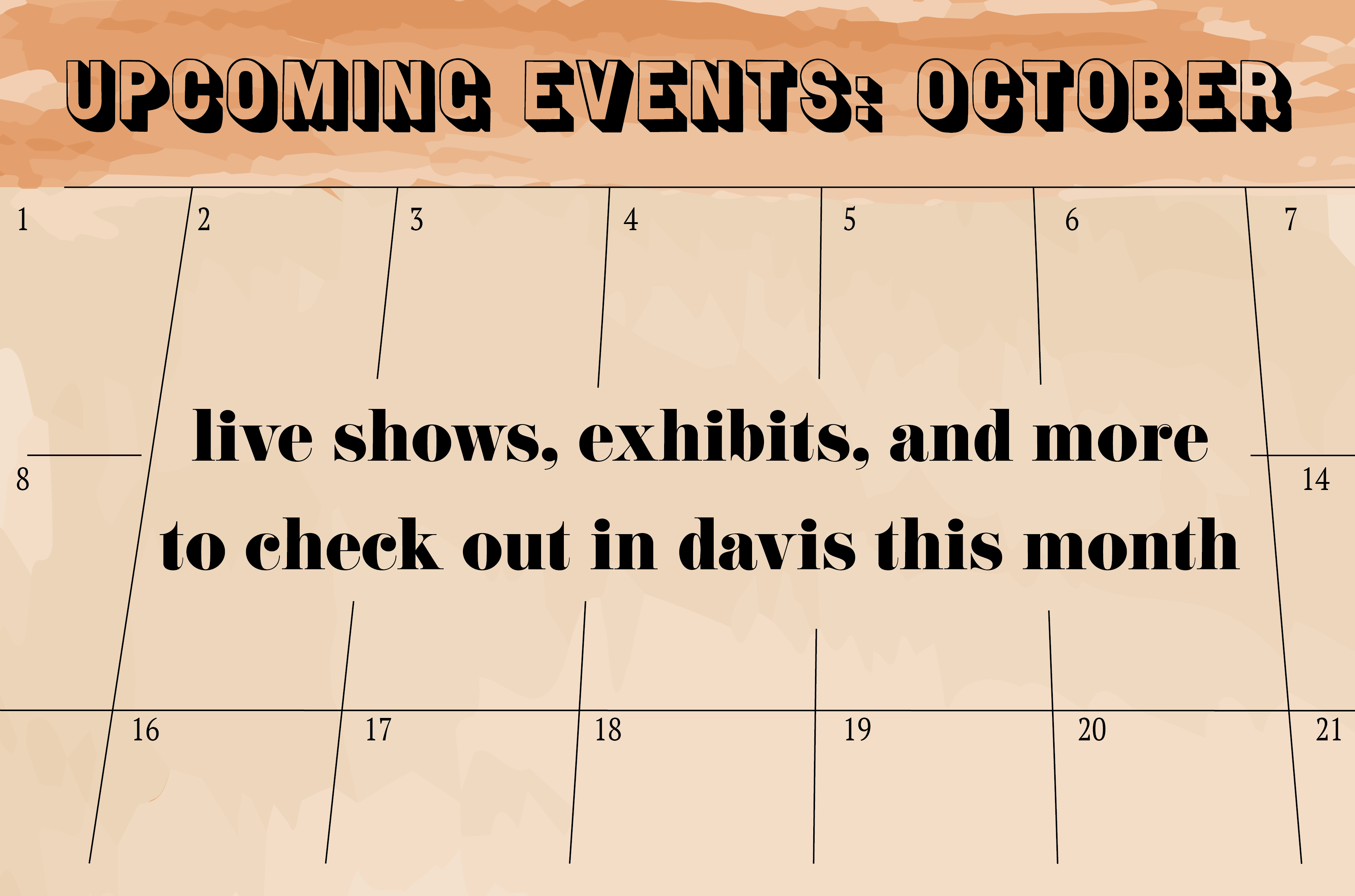Calendar with "Live shows, exhibits and more to check out this month" written on it