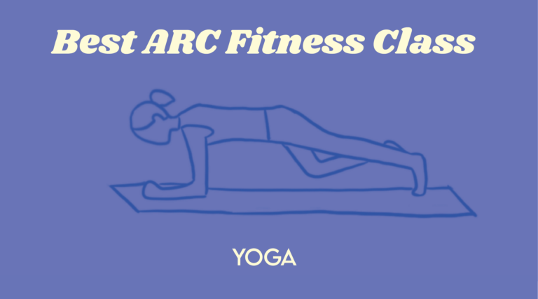 Best ARC fitness class: Yoga