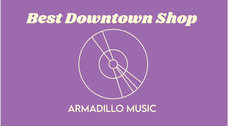 Best downtown shop: Armadillo Music