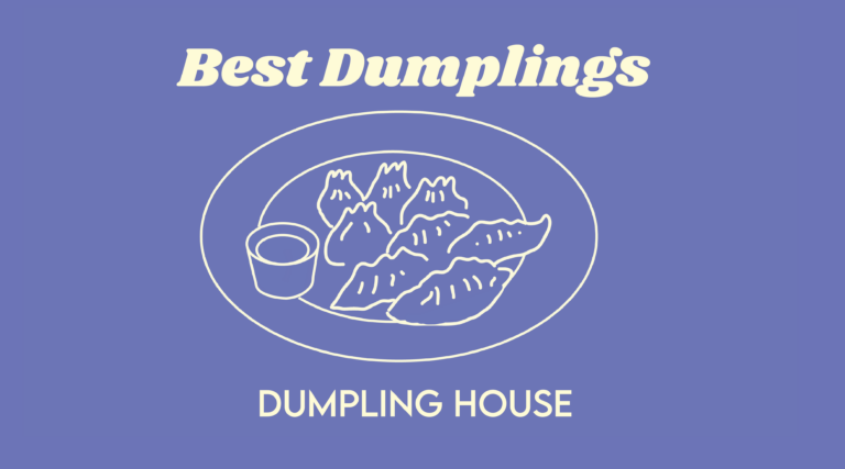 Best dumpling: Dumpling House